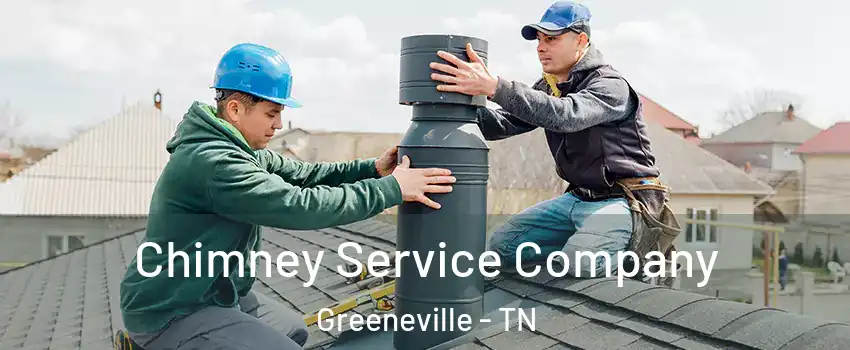  Chimney Service Company Greeneville - TN