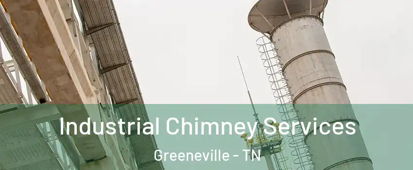  Industrial Chimney Services Greeneville - TN